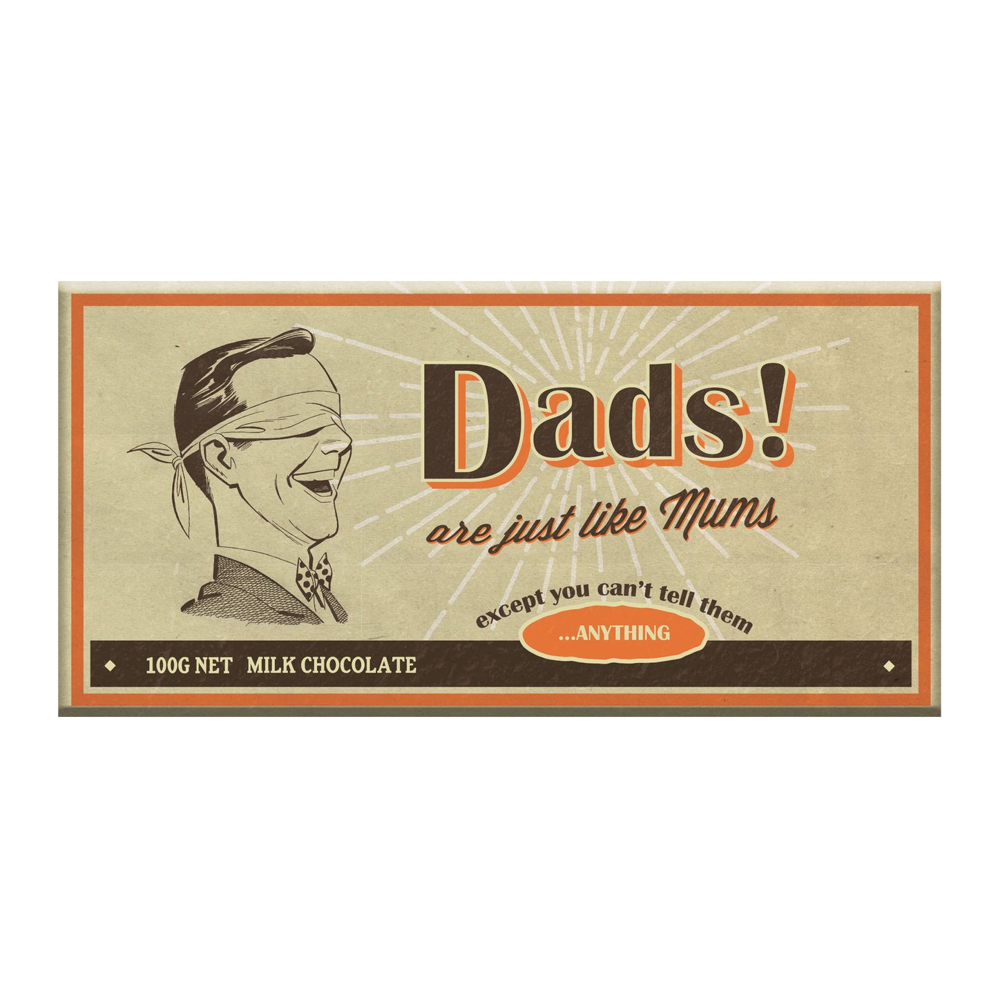 Bloomsberry Dads Are Just Like Mums Milk Chocolate Bar (100g)